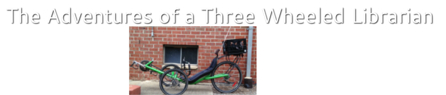 The Adventures of a Three Wheeled Librarian